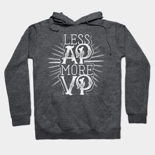 Less AP More VP Hoodie